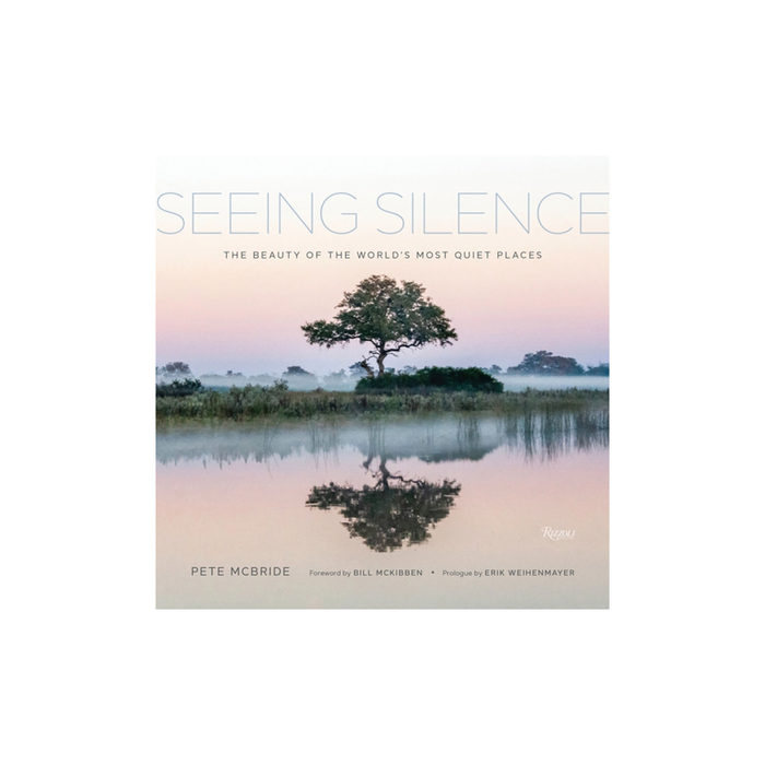 Seeing Silence: The Beauty of the World’s Most Quiet Places