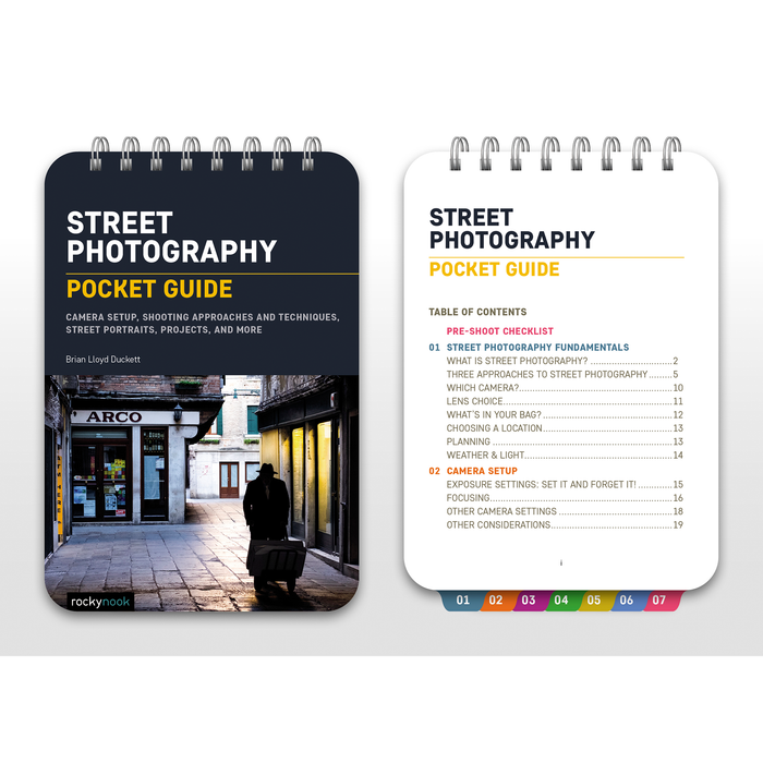 Street Photography: Pocket Guide: Camera Setup, Shooting Approaches and Techniques, Street Portraits, Projects, and More (The Pocket Guide Series for Photographers, 23)