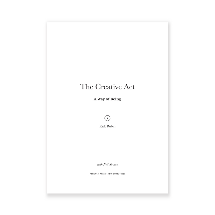 The Creative Act: A Way of Being