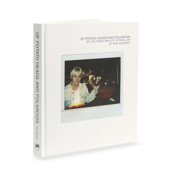 Of Potato Heads and Polaroids: My Life Inside and Out of Pearl Jam