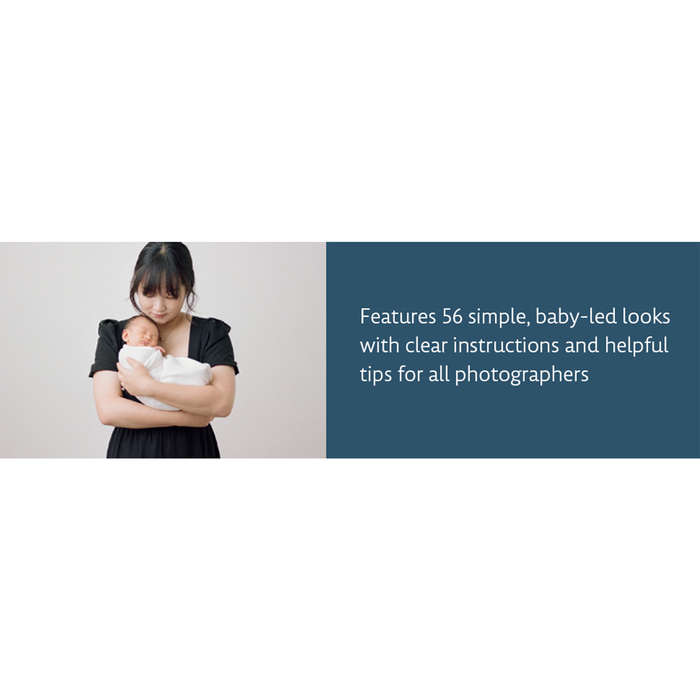 Natural Newborn Posing Deck: 56 Simple, Baby-Led Looks for Newborn and Family Photographers