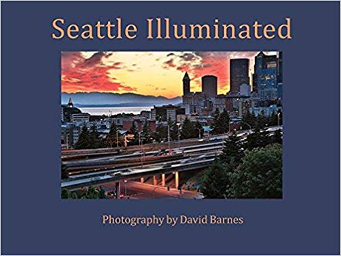 Seattle Illuminated by David Barnes