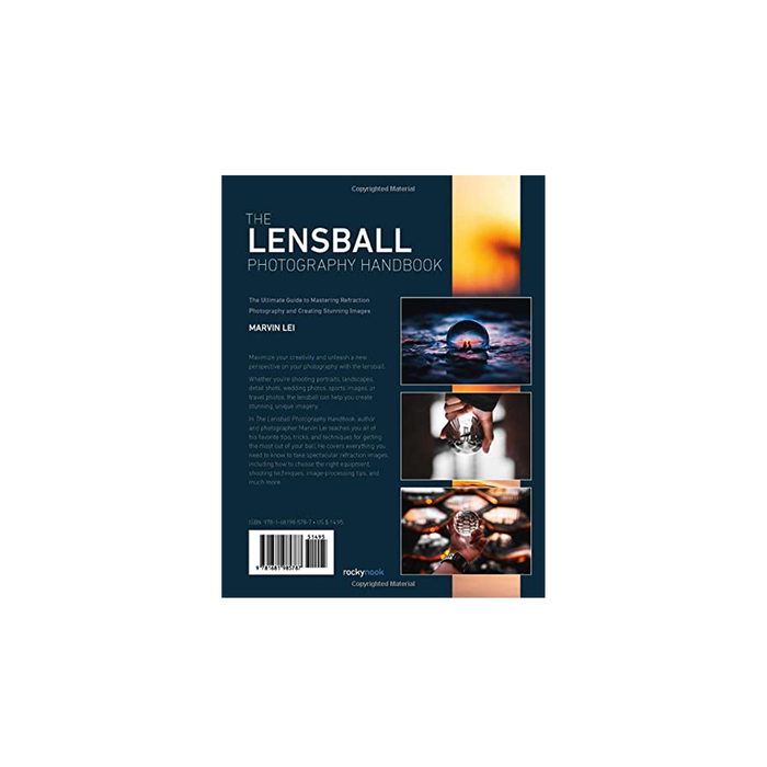 The Lensball Photography Handbook: The Ultimate Guide to Mastering Refraction Photography and Creating Stunning Images
